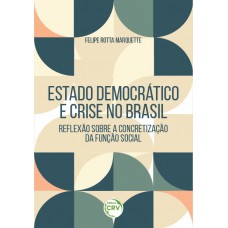 Estado Democrático E Crise No Brasil