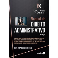 Manual de Direito Administrativo - 8ª edição 2022 Manual de Direito Administrativo - 8ª edição 2022