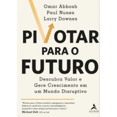 Pivotar para o futuro