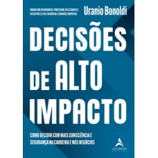 Decisões de Alto Impacto