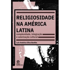 Religiosidade na América Latina: Religiosidade na América Latina: