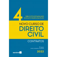 Novo curso de direito civil - contratos - Vol 4 - 5ª edição 2022 Novo curso de direito civil - contratos - Vol 4 - 5ª edição 2022