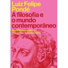 A filosofia e o mundo contemporâneo