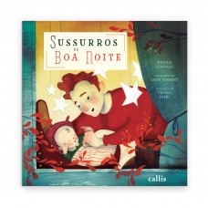 Sussurros de Boa Noite - Uma história delicada sobre valorização e autoestima Sussurros de Boa Noite - Uma história delicada sobre valorização e autoestima