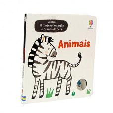 Animais: O Livrinho Em Preto E Branco Do Bebê