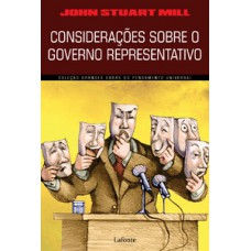 Considerações sobre o Governo Representativo