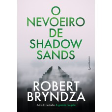 O nevoeiro de Shadow Sands (Detetive Kate Marshall Livro 2) O nevoeiro de Shadow Sands (Detetive Kate Marshall Livro 2)