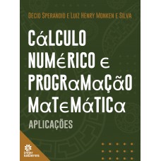 Cálculo numérico e programação matemática: Cálculo numérico e programação matemática:
