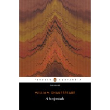 A tempestade - Tradução de José Francisco Botelho e introdução de Frank Kermode