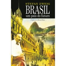 Brasil, um país do futuro Brasil, um país do futuro