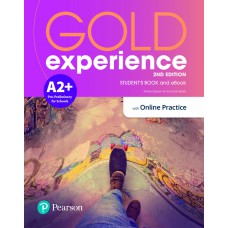 Gold Experience (2Nd Edition) A2+ Student Book + Online Gold Experience (2Nd Edition) A2+ Student Book + Online