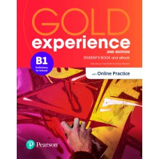 Gold Experience (2Nd Edition) B1 Student Book + Online Gold Experience (2Nd Edition) B1 Student Book + Online