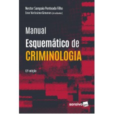 Manual Esquemático de Criminologia - 12ª edição 2022 Manual Esquemático de Criminologia - 12ª edição 2022