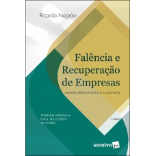 Falência e Recuperação de Empresas - 7ª edição 2022 Falência e Recuperação de Empresas - 7ª edição 2022
