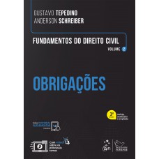 Fundamentos do Direito Civil - Obrigações - Vol. 2 Fundamentos do Direito Civil - Obrigações - Vol. 2