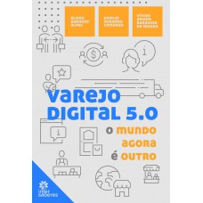 Varejo digital 5.0: