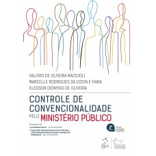 Controle de Convencionalidade pelo Ministério Público - 2ª Edição 2022