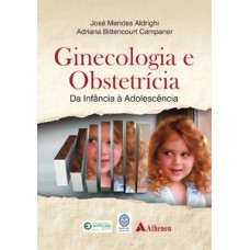 Ginecologia e obstetrícia da infância a adolescência Ginecologia e obstetrícia da infância a adolescência