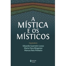 A mística e os místicos