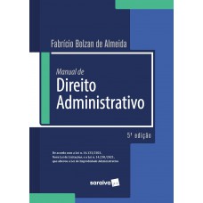 Manual de direito administrativo - 5ª edição 2022 Manual de direito administrativo - 5ª edição 2022