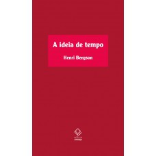 A ideia de tempo A ideia de tempo