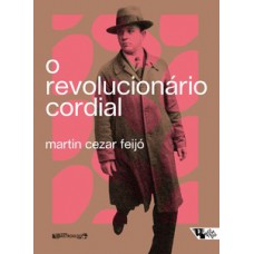 O revolucionário cordial O revolucionário cordial