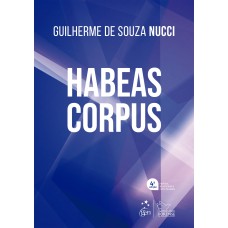 Habeas Corpus - 4ª Edição 2022