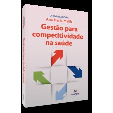 Gestão para competitividade na saúde Gestão para competitividade na saúde