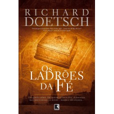 Os ladrões da fé Os ladrões da fé