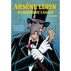 Arsène Lupin, o ladrão de casaca Arsène Lupin, o ladrão de casaca
