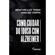 Como cuidar do idoso com Alzheimer Como cuidar do idoso com Alzheimer