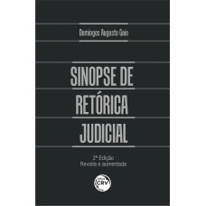 Sinopse de retórica judicial 2ª edição revista e aumentada