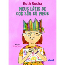 Meus lápis de cor são só meus