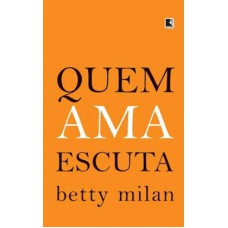 Quem ama escuta Quem ama escuta