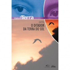 DITADOR DA TERRA DO SOL, O DITADOR DA TERRA DO SOL, O