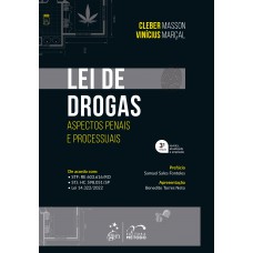 Lei de Drogas - Aspectos Penais e Processuais - 3ª Edição 2022