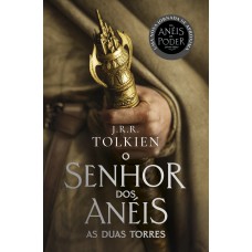 As Duas Torres - Capa Os Anéis de Poder As Duas Torres - Capa Os Anéis de Poder