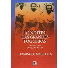 NOITES DAS GRANDES FOGUEIRAS, AS NOITES DAS GRANDES FOGUEIRAS, AS