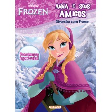 Disney - diversão Frozen - Anna e seus amigos Disney - diversão Frozen - Anna e seus amigos