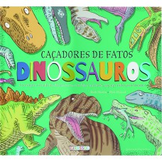 Caçadores de fatos dinossauros Caçadores de fatos dinossauros