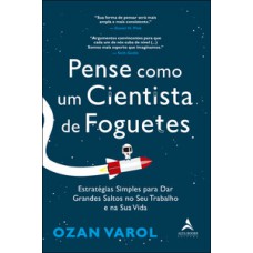 Pense como um cientista de foguetes