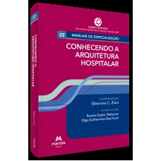 Conhecendo a Arquitetura Hospitalar