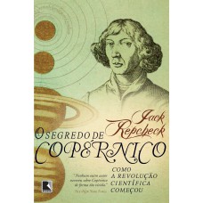 O segredo de Copérnico O segredo de Copérnico