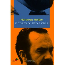 O corpo o luxo a obra