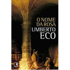O nome da rosa O nome da rosa