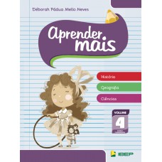 Aprender mais História, Geografia e Ciências Vol 4