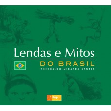Lendas e mitos do Brasil Lendas e mitos do Brasil