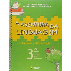 A aventura da linguagem - 3º ano A aventura da linguagem - 3º ano