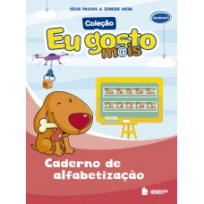 Eu gosto m@is Caderno de alfabetização
