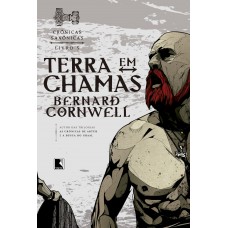 Terra em chamas (Vol. 5 Crônicas Saxônicas) Terra em chamas (Vol. 5 Crônicas Saxônicas)